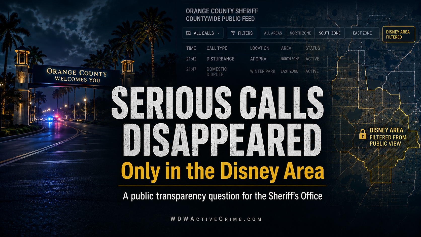 Two Serious Call Types Disappeared From the Sheriff’s Public Feed - But Only in the Disney Area